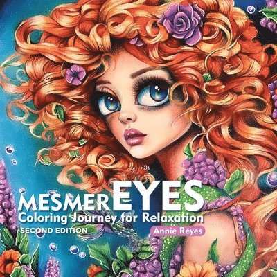 MesmerEYES. Coloring Journey for Relaxation. Second Edition