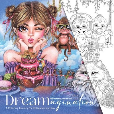 Dreamagination. A Coloring Journey for Relaxation and Joy 1