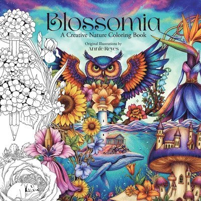 Blossomia. A Creative Nature Coloring