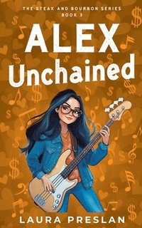 bokomslag Alex Unchained