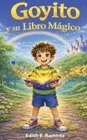 Edith E Ramírez - Goyito y su libro mágico, Inbunden. Tillgänglighet: Tillfälligt slut