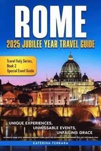 bokomslag Rome 2025 Jubilee Year Travel Guide