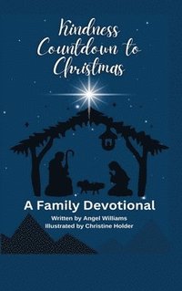 bokomslag Kindness Countdown to Christmas: A Family Devotional