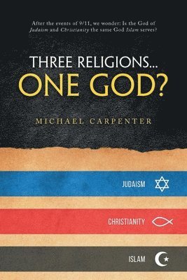 Three Religions...One God? 1