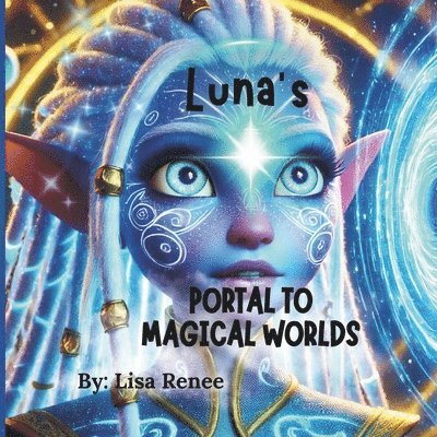 Luna's: Portal to Magical Worlds 1