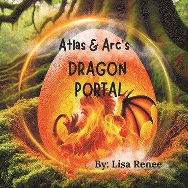 bokomslag Atlas & Arc's: Dragon Portal