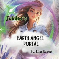 bokomslag Jubilee's: Earth Angel Portal