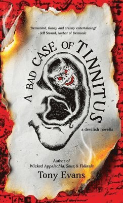 Bad Case of Tinnitus