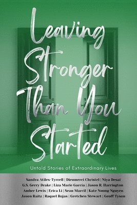 Leaving Stronger Than You Started 1