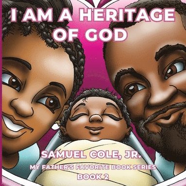 bokomslag I Am A Heritage Of God