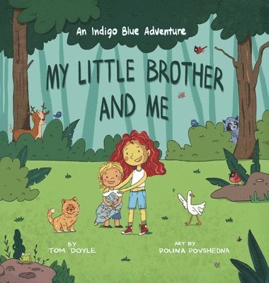 Tom Doyle - My Little Brother and Me, Inbunden