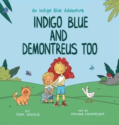 bokomslag Indigo Blue and Demontreus Too