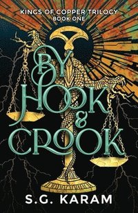 bokomslag By Hook & Crook