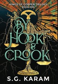 bokomslag By Hook & Crook