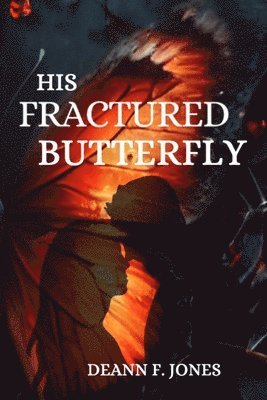 bokomslag His Fractured Butterfly