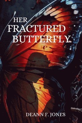 bokomslag Her Fractured Butterfly