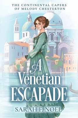 A Venetian Escapade 1