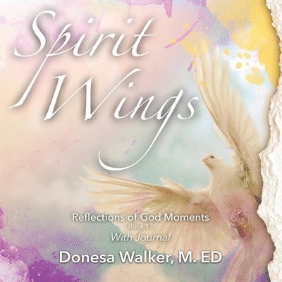 Donesa Walker - Spirit Wings, Häftad
