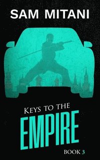 bokomslag Keys to the Empire