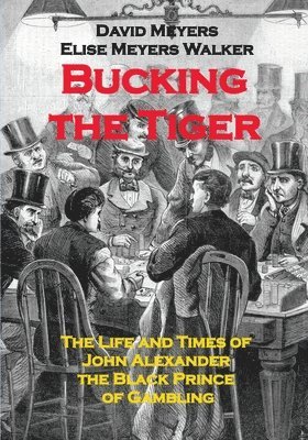 David Meyers, Elise Meyers Walker - Bucking the Tiger, Häftad