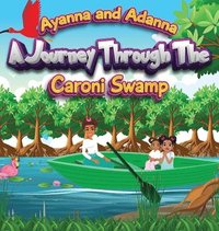 bokomslag Journey Through the Caroni Swamp