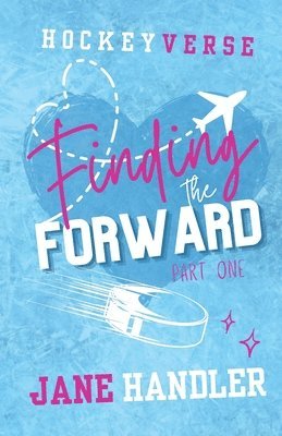Jane Handler - Finding the Forward, Part One, Häftad