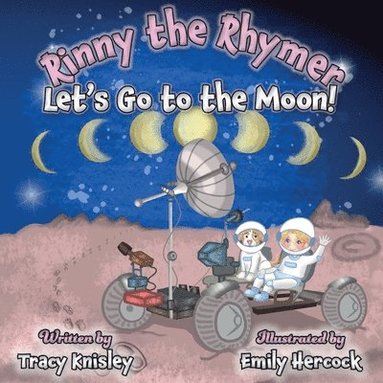 bokomslag Rinny the Rhymer - Let's Go to the Moon