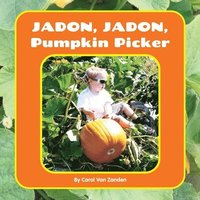 bokomslag Jadon, Jadon, Pumpkin Picker