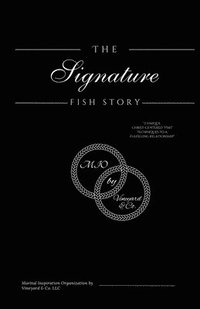 bokomslag The Signature Fish Story