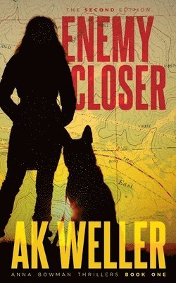 Ak Weller, AK Weller - Enemy Closer, Häftad