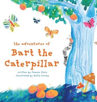 bokomslag Adventures of Bart The Caterpillar