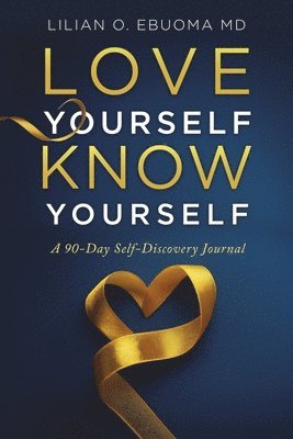 Love Yourself, Know Yourself