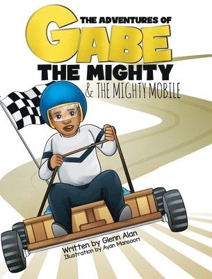 Glenn Alan - Mighty Mobile, Inbunden