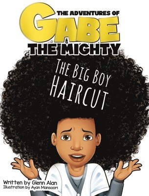 Glenn Alan - Big Boy Haircut, Inbunden