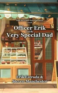 bokomslag Officer Erik and the Very Special Dad