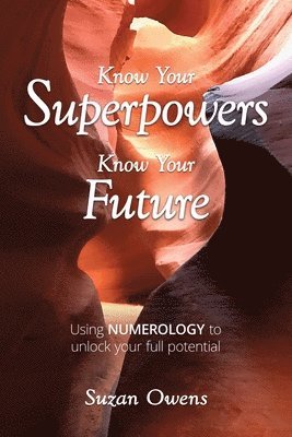 Suzan Owens - Know Your Superpowers, Know Your Future, Häftad