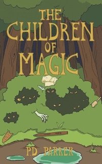 bokomslag The Children of Magic