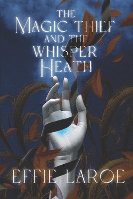 The Magic Thief and The Whisper Heath 1