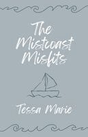 Tessa Marie - Mistcoast Misfits, Häftad