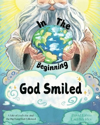 bokomslag In the Beginning, God Smiled