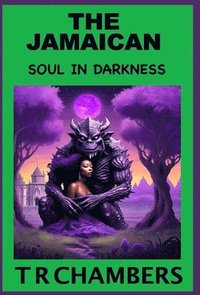 bokomslag The Jamaican: Soul in Darkness