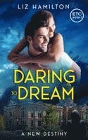 bokomslag Daring to Dream