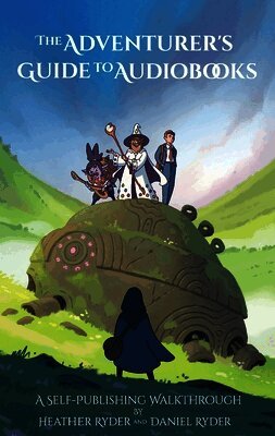 Daniel Ryder, Heather Ryder - Adventurer's Guide to Audiobooks, Häftad