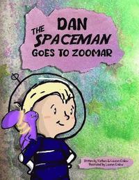 bokomslag Dan the Spaceman Goes To Zoomar