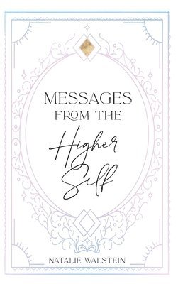 bokomslag Messages from the Higher Self