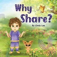 Cindy Lee, Yana Horbatiuk, Elizabeth Bortka - Why Share?, Häftad