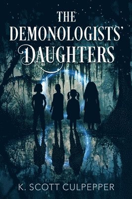 The Demonologists' Daughters 1