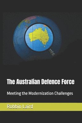 Robbin Laird - Australian Defence Force, Häftad