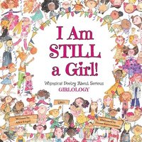 bokomslag I Am Still a Girl!
