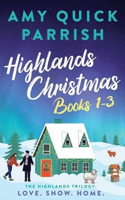 Highlands Christmas - The Highlands Trilogy 1